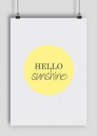 Plakat - HELLO sunshine