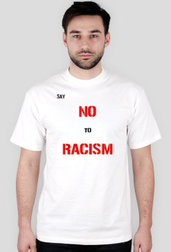 Say No To Racism