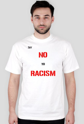 Say No To Racism