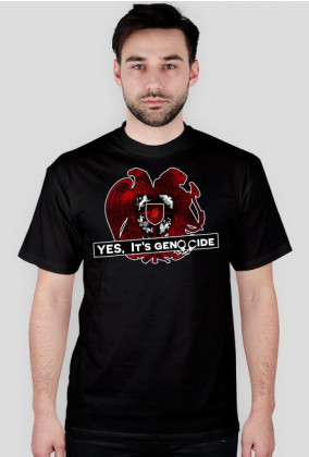 T-Shirt "YES, It's genocide" v2