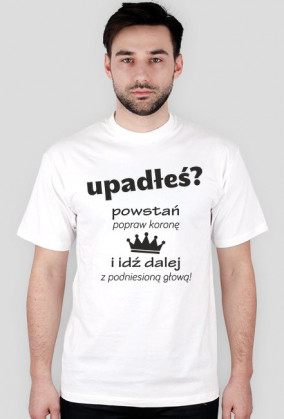 Upadłeś? Powstań!