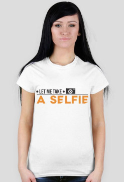 LET ME TAKE A SELFIE