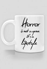 Horror is a lifestyle (negative version)