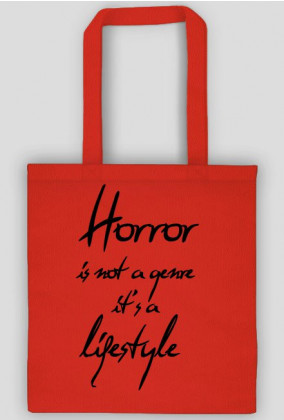 Horror is a lifestyle (negative version)