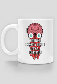 Horror is a lifestyle!