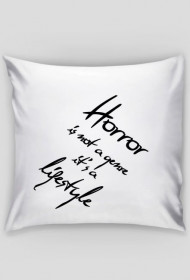 Horror is a lifestyle (negative version)
