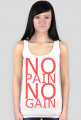 NO pain NO gain