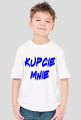 KUPCIE MNIE