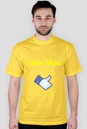 Koszulka "I Like This" Męska