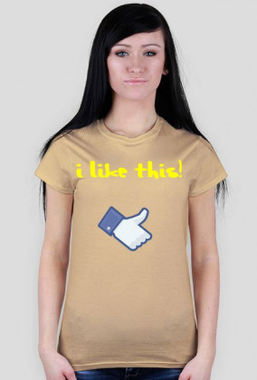 Koszulka "I Like This" Damska