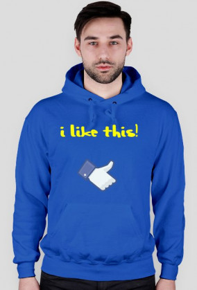 Bluza "I Like This" Męska