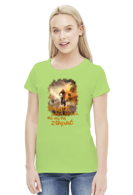 Śmierć jeździ szybko nie daj się złapać - koszulka damska