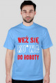 WEŹ SIĘ