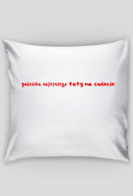 poduszka najlepszego taty