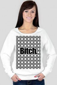 Bitch.