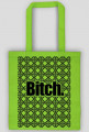 Bitch.