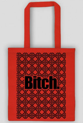 Bitch.