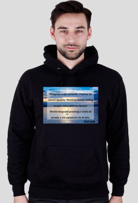 Bluza z cytatem - Paulo Coelho - Pielęgnuj swoje marzenia...