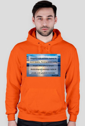 Bluza z cytatem - Paulo Coelho - Pielęgnuj swoje marzenia...