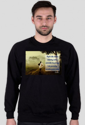 Bluza - Buddha - Bądź dla siebie latarnią...