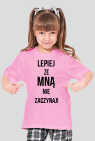 Nie zaczynaj ze mną!