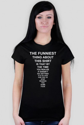 The Funniest Shirt Damska