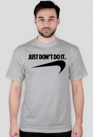 koszulka JUST DON'T DO IT