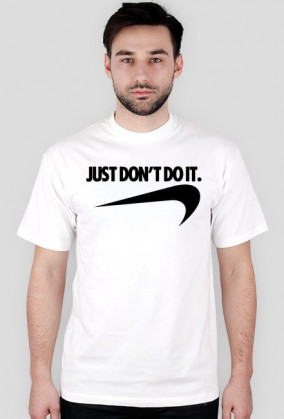 koszulka JUST DON'T DO IT