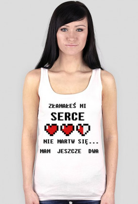 złamałeś mi serce