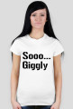 Sooo... Giggly