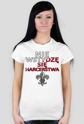 Nie wstydzę się harcerstwa! Damska 3 - biała