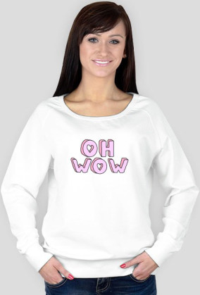 OH WOW SWEATSHIRT