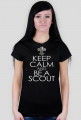 Keep calm and be a scout4