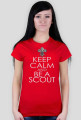 Keep calm and be a scout7