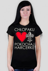 Chłopaku - pokochaj harcerkę!