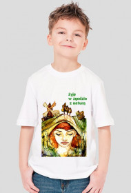 żyję w zgodzie z naturą