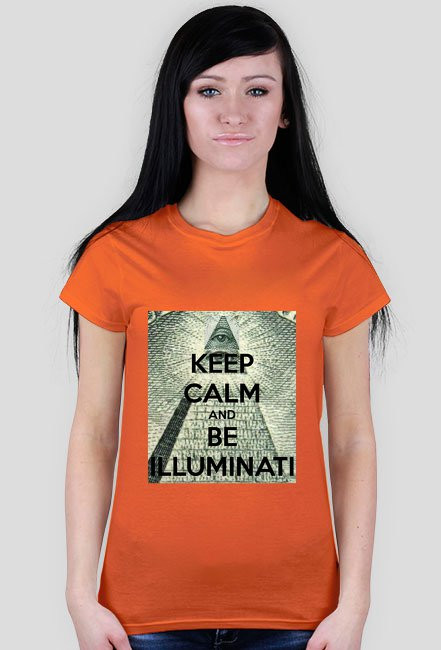 Keep calm and be Illuminati