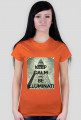 Keep calm and be Illuminati