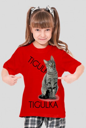 Tigulek dla Dziewczynek!