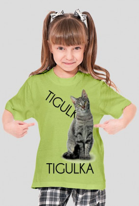 Tigulek dla Dziewczynek!