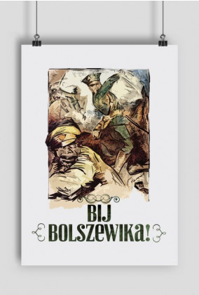 Plakat - Bij Bolszewika!