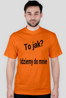 idziemy do mnie