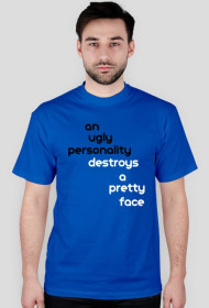 Koszulka "Ugly personality"
