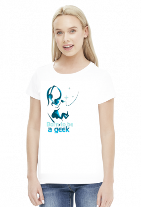 Born to be a geek