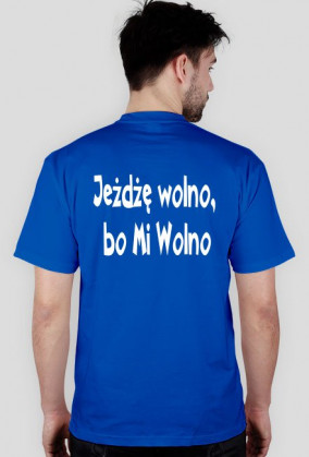 koszulka Jeżdżę wolno,