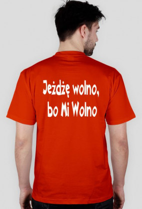 koszulka Jeżdżę wolno,