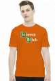 Science bitch