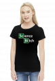 Science bitch