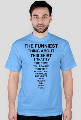 The Funiest Shirt