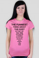 The Funiest Shirt (damska)